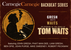 Gresh Meets Waits - The Songs of Tom Waits