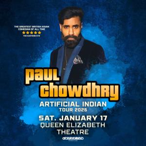 Paul Chowdhry: Artificial Indian Tour