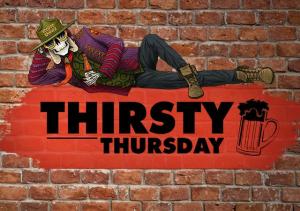 THIRSTY THURSDAY