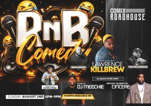 RNB COMEDY NIGHT &ndash; CINCERE'S BIRTHDAY!