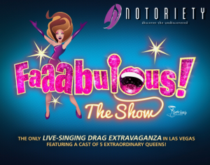 "Faaabulous" The Show