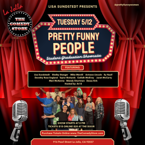 PRETTY FUNNY PEOPLE GRADUATION SHOWCASE