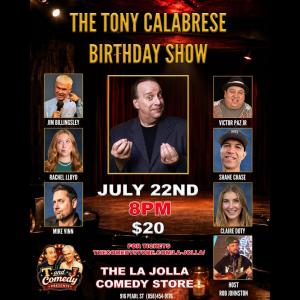 Tony Calabrese Annual Birthday Show - WED 8PM