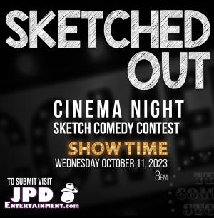 SKETCHED OUT - WED - 8PM