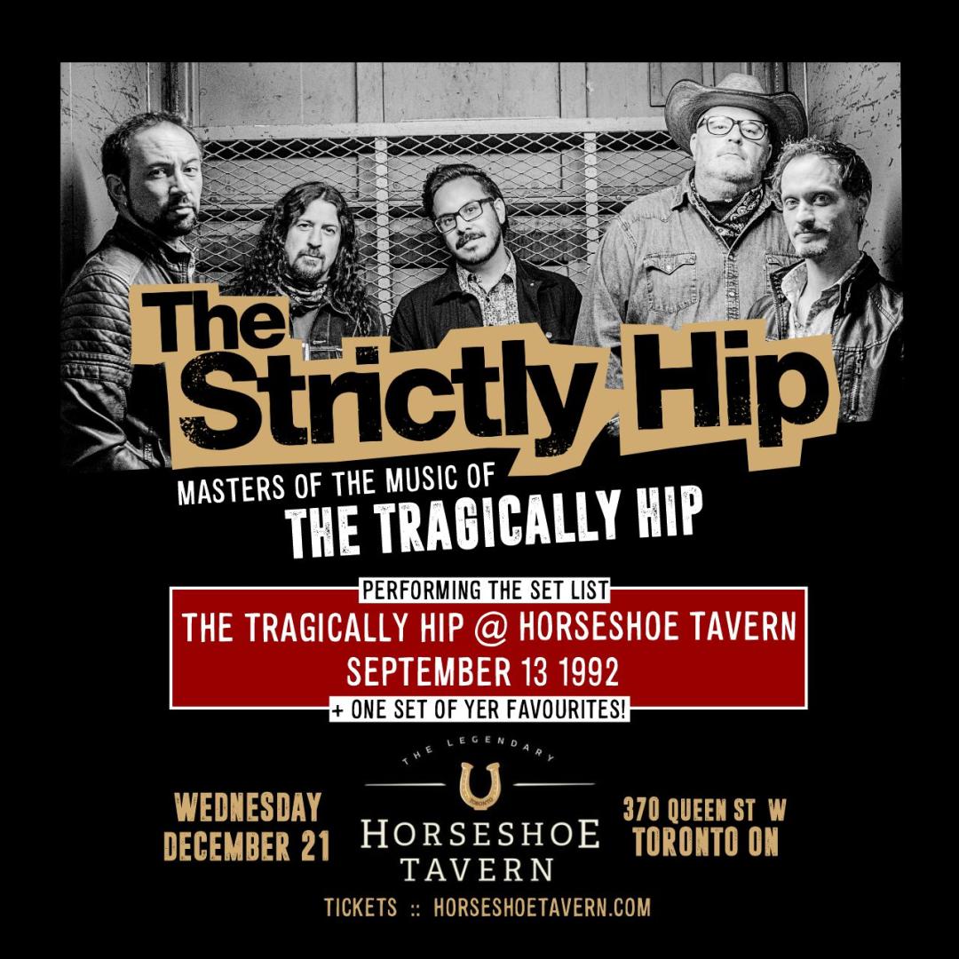 Tickets for The Strictly Hip in Toronto from Showclix