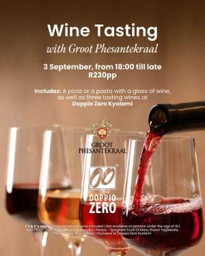 Doppio Zero Kyalami Wine Tasting with Groote Phesantekraal