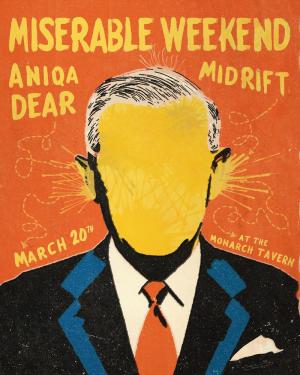 Miserable Weekend w/ Mid Rift, Aniqa Dear