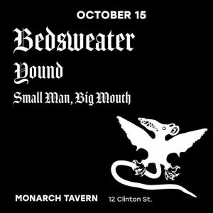 Bedsweater, Yound, Small Man Big Mouth