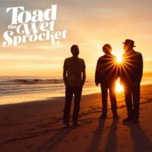  Toad The Wet Sprocket