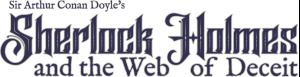 2026 Sherlock Holmes and the Web of Deceit