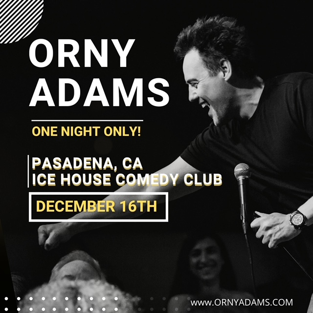 Tickets for Orny Adams in Pasadena from ShowClix