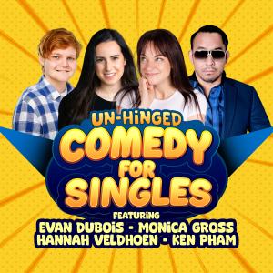 Unhinged - Singles Comedy Night