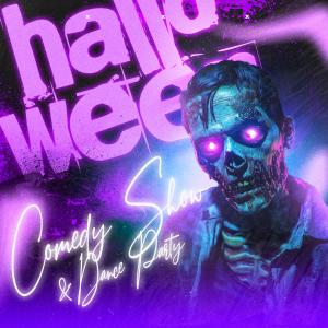 Halloween Comedy Show and Dance Party
