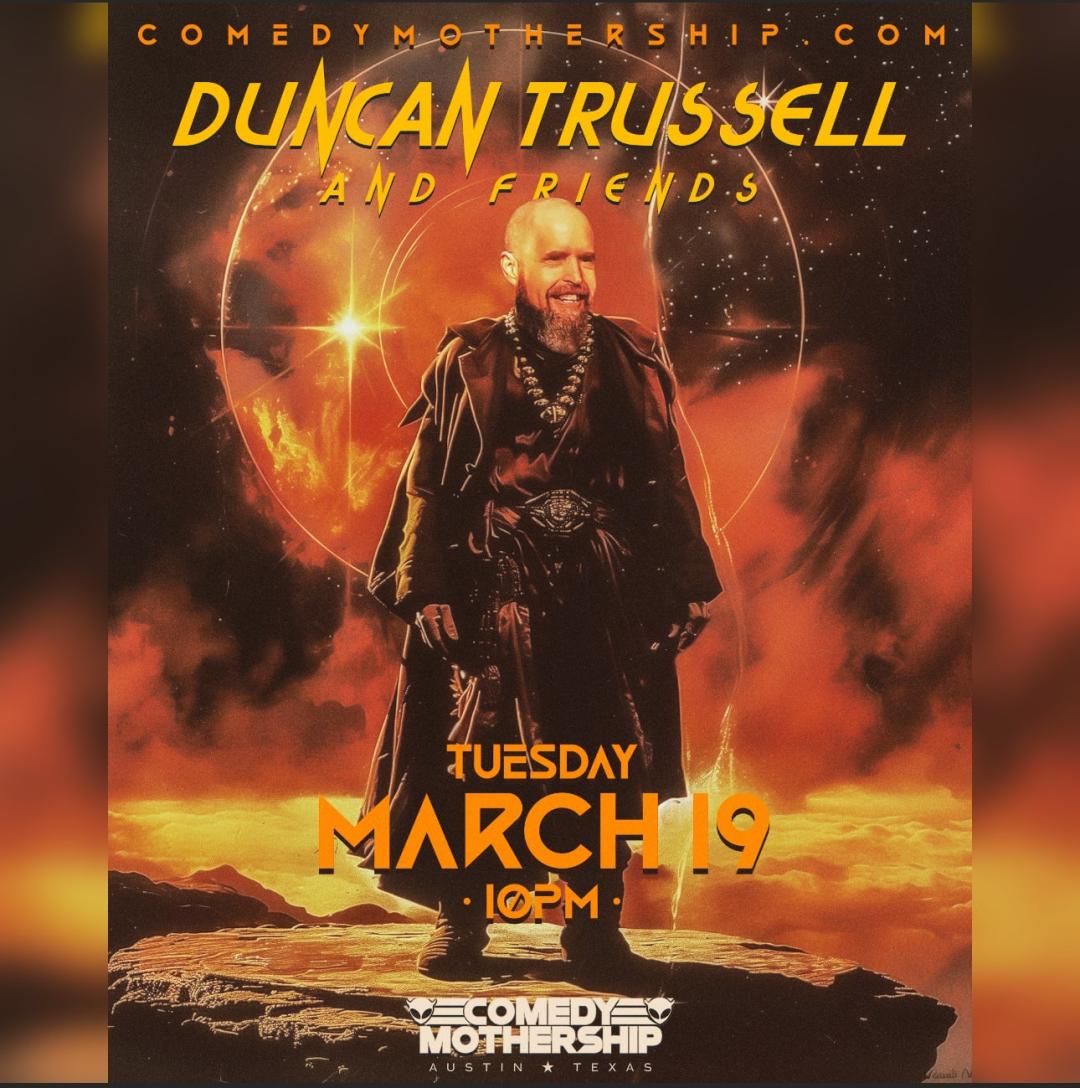 Tickets for Duncan Trussell and Friends in Austin from ShowClix