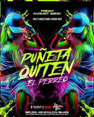 NO ME QUITEN EL PERREO/ FRINGE BAR