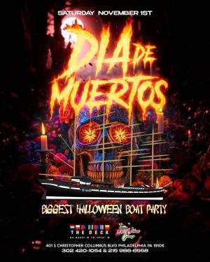 DIA DE MUERTOS HALLOWEEN BOAT PARTY/ MOSHULU