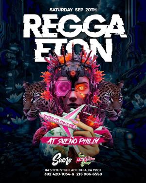 REGGAETON SATURDAY'S IN CENTER CITY/ SUEÑO
