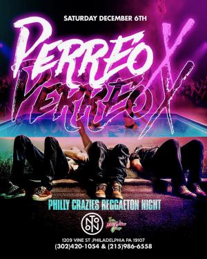 "PERREO X" PHILLY'S HOTTEST REGGAETON NIGHT/ NOTO