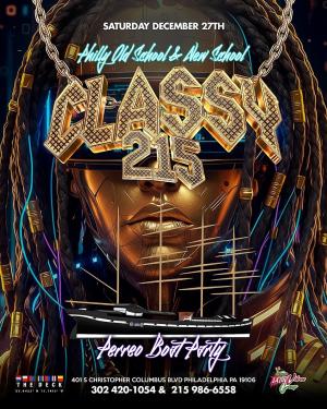 CLASSY 215 PERREO BOAT PARTY / MOSHULU