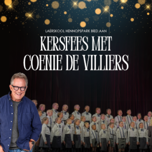Laerskool Hennopspark bied aan: Kersfees met Coenie de Villiers