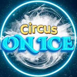 CIRCUS ON ICE - OROVILLE, CA (AMAZING TOUR)