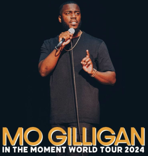 MO GILLIGAN: In the Moment World Tour 2024