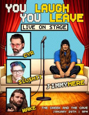 You Laugh You Leave Live On Stage