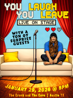 You Laugh You Leave Live On Stage
