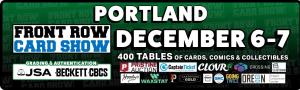 Front Row Card Show Portland 2025 Dec 6-7