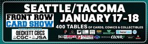 Front Row Card Show Seattle Tacoma 2026 Jan 17-18