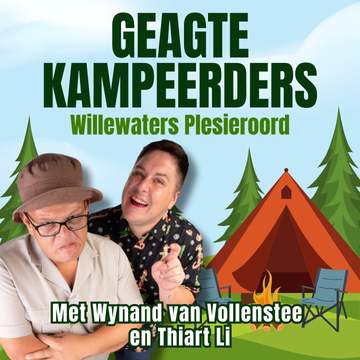 Geagte Kampeerders, met Wynand van Vollenstee en Thiart Li