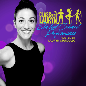 Class with Lauryn Cabaret