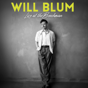 Will Blum LIve at The Beechman
