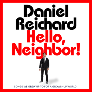 Daniel Reichard - Hello, Neighbor!