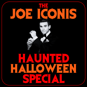 The Joe Iconis Haunted Halloween Special