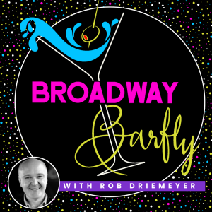 Broadway Barfly Live!