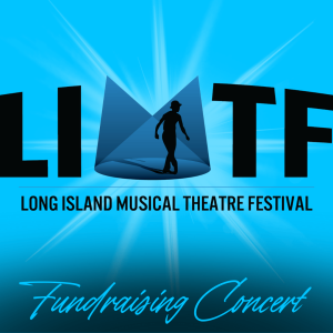 Long Island Musical Theatre Festival