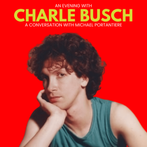 An Evening with Charles Busch
