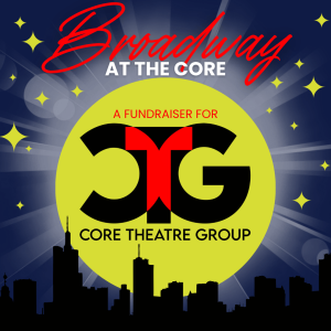 Broadway At The Core