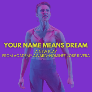 Your Name Means Dream