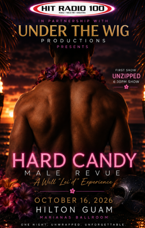 Hard Candy - Unzipped (6:00pm Show)