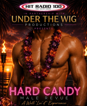 Hard Candy - Unzipped (6:00pm Show)