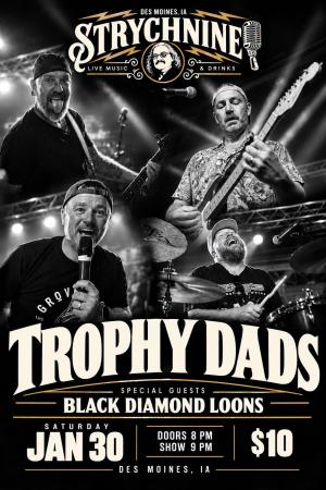 Trophy Dads Live at Strychnine