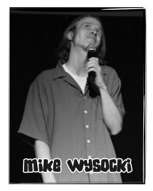 Comedian Mike Wysocki