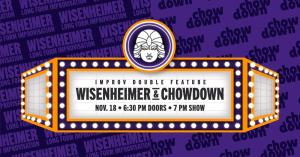 Wisenheimer & Chowdown | Improv Comedy