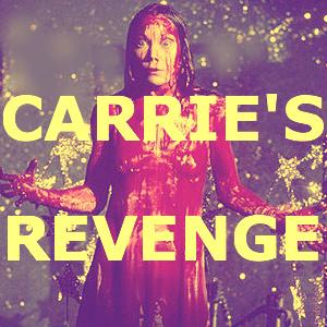 Carrie's Revenge: Our Annual Celebration of Flops