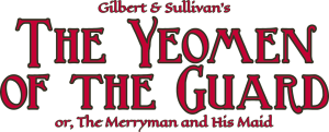 2026 The Yeomen of the Guard