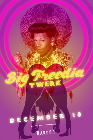 Big Freedia | 12.18