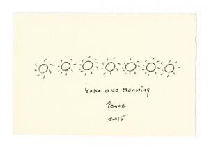 YOKO ONO MORNING PEACE 2015