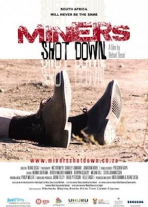 SPECIAL COMMEMORATIVE SCREENING OF: Miners Shot Down